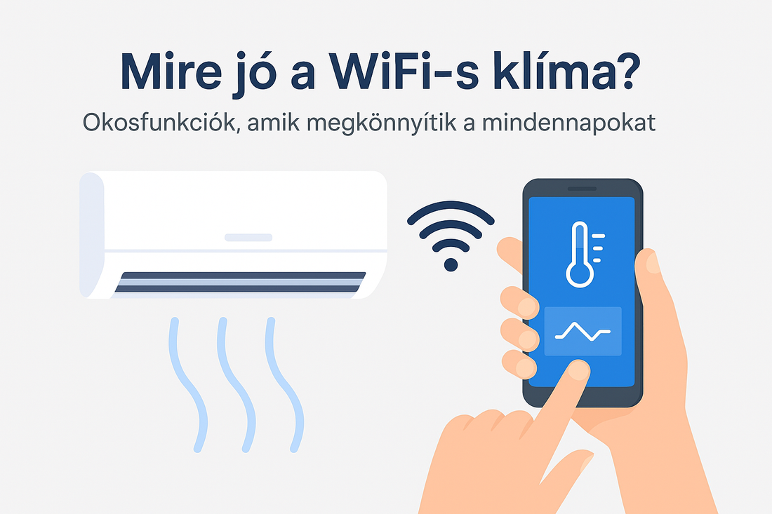 Mire jó a WiFi-s klíma?